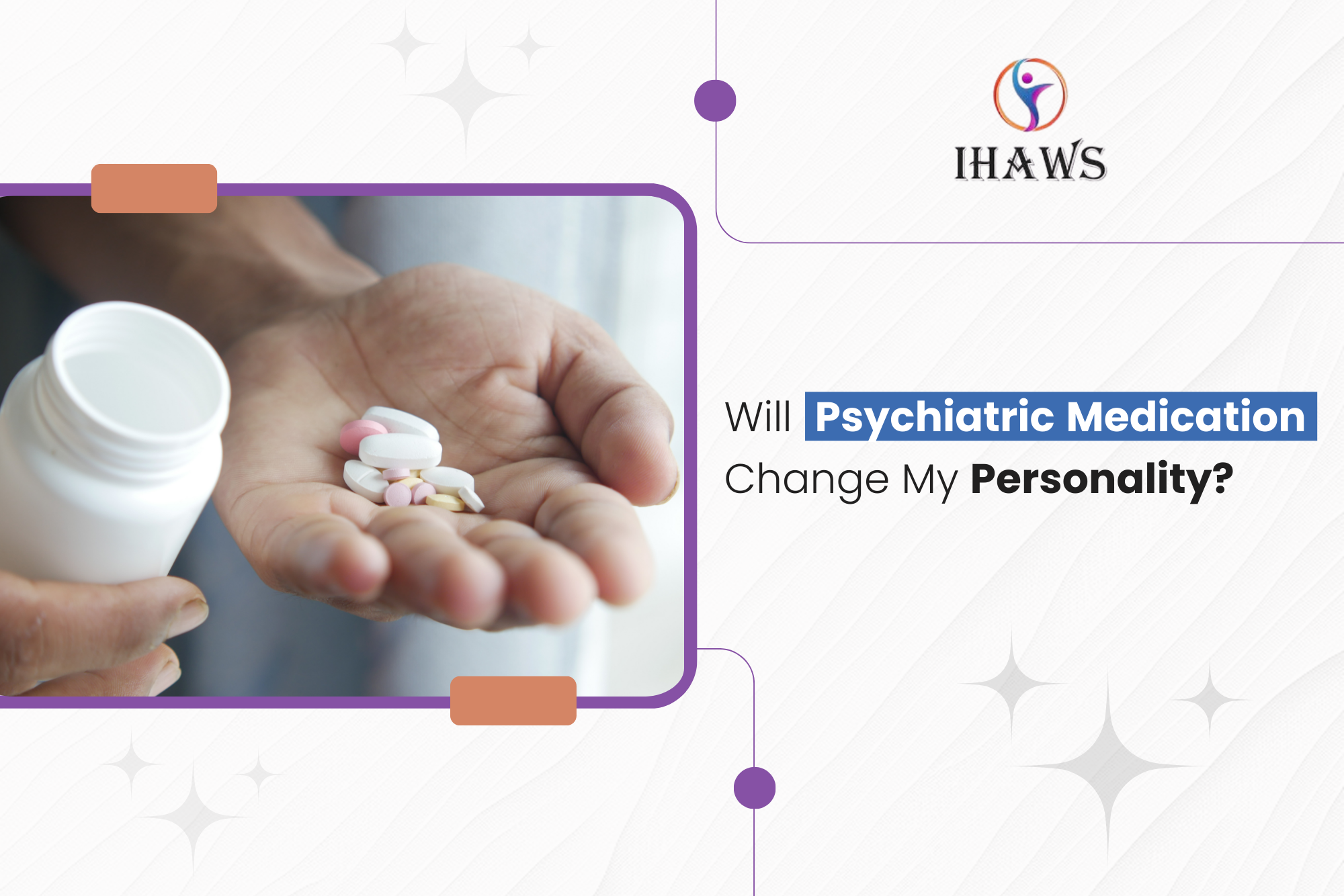 Will Psychiatric Medication Change My Personality